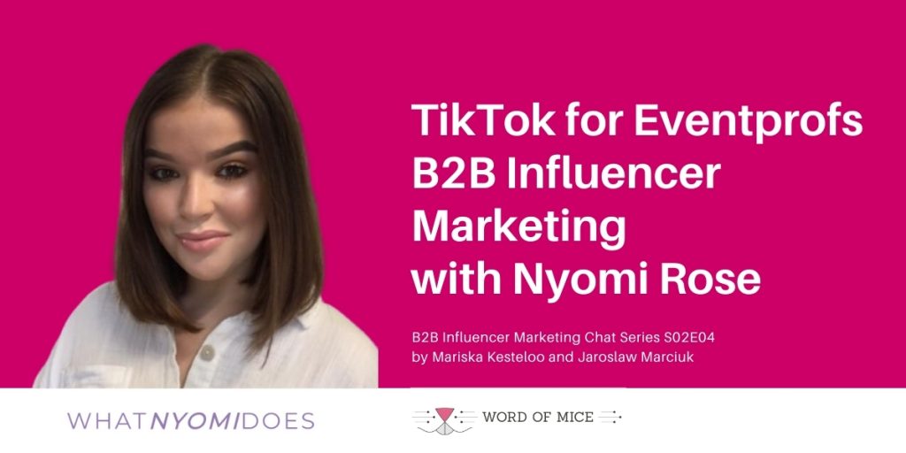 NYOMI ROSE Tiktok eventprofs b2b influencer marketing events meetings industry MICE